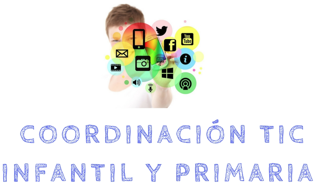 Coordinación TIC para Infantil y Primaria